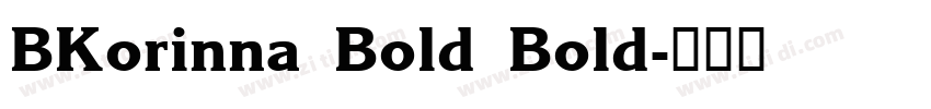 BKorinna Bold Bold字体转换